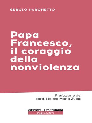 cover image of Papa Francesco, il coraggio della nonviolenza